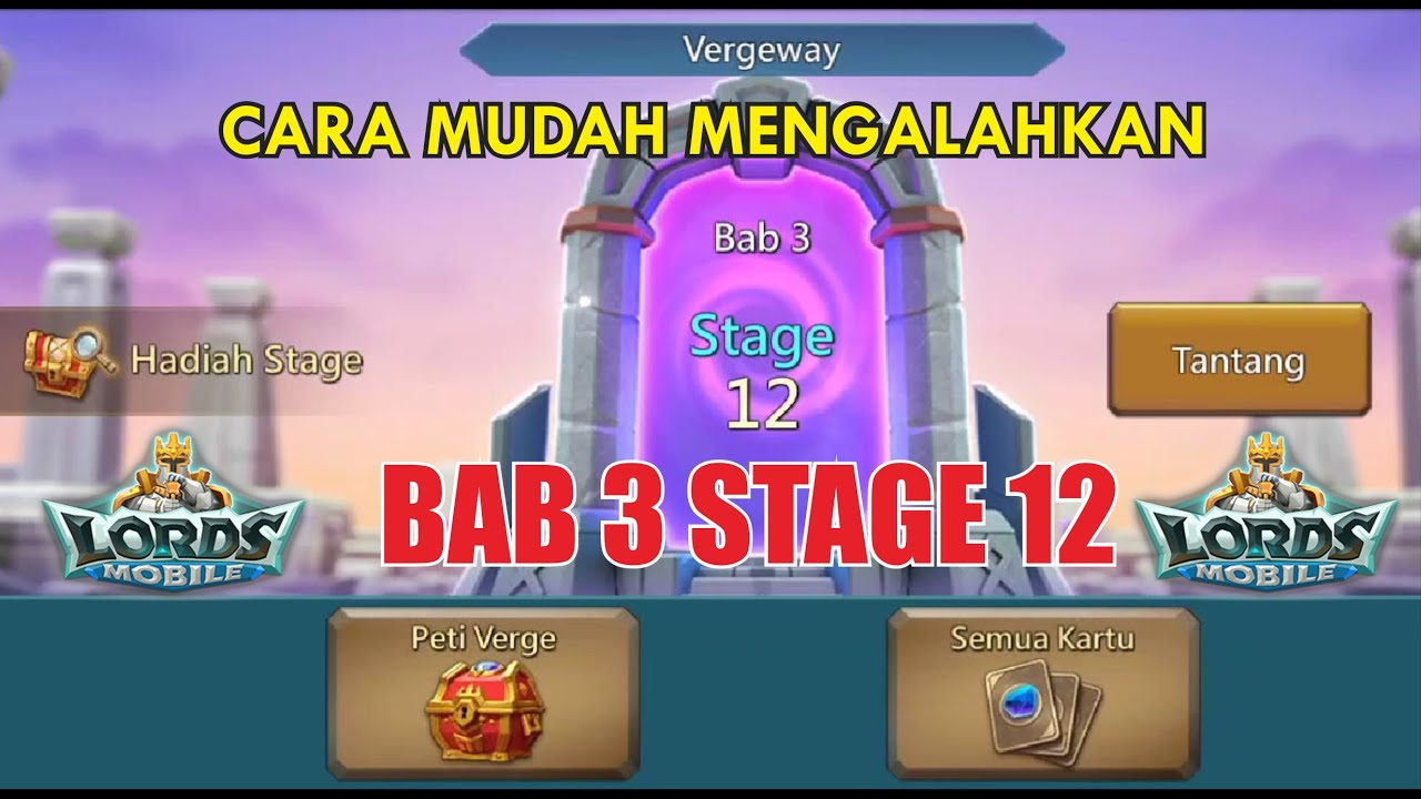 Cara Mengalahkan BAB 3 STAGE 12 Game Lords Mobile