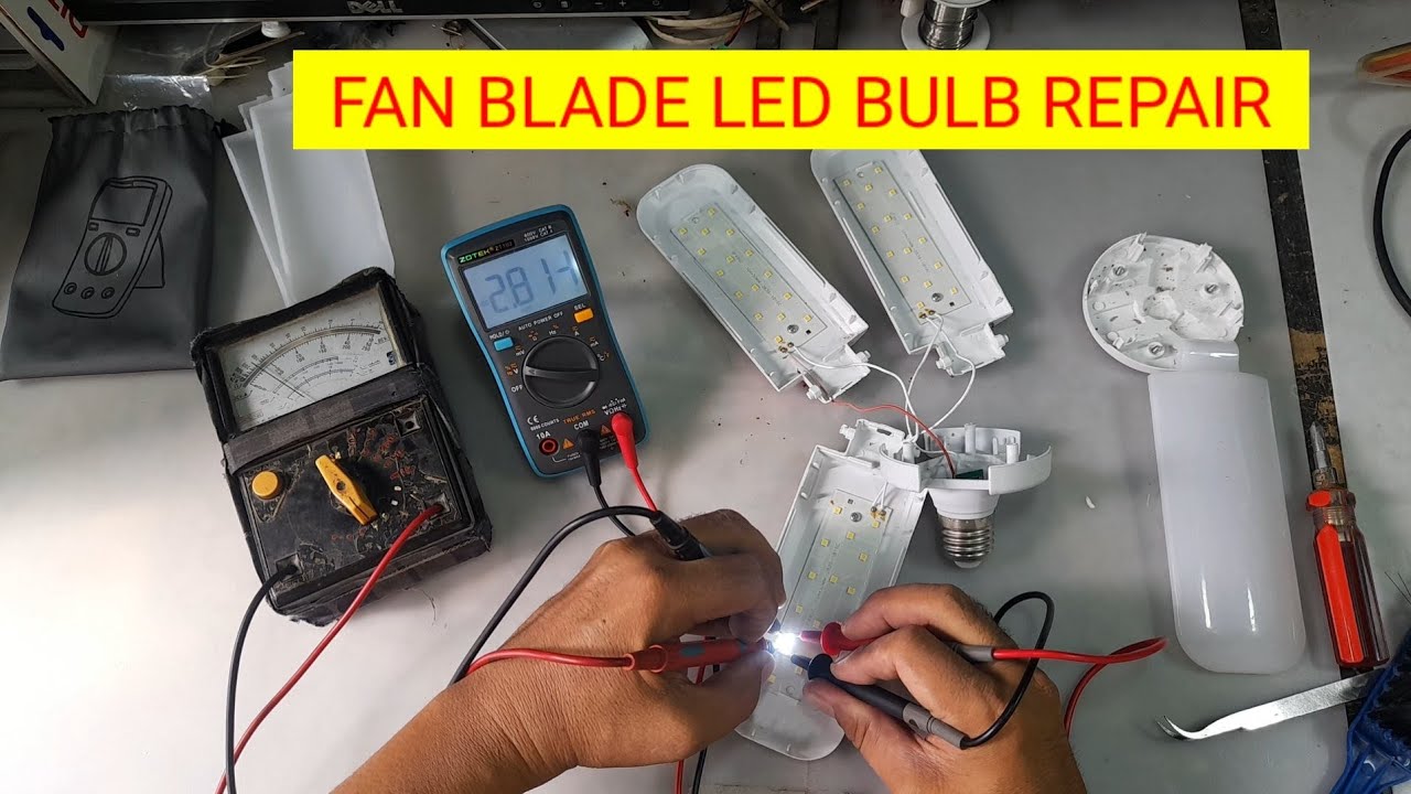 FAN BLADE LED BULB repair,  Isang LED pundido , Paano sukatin ang boltahe ng LED ?