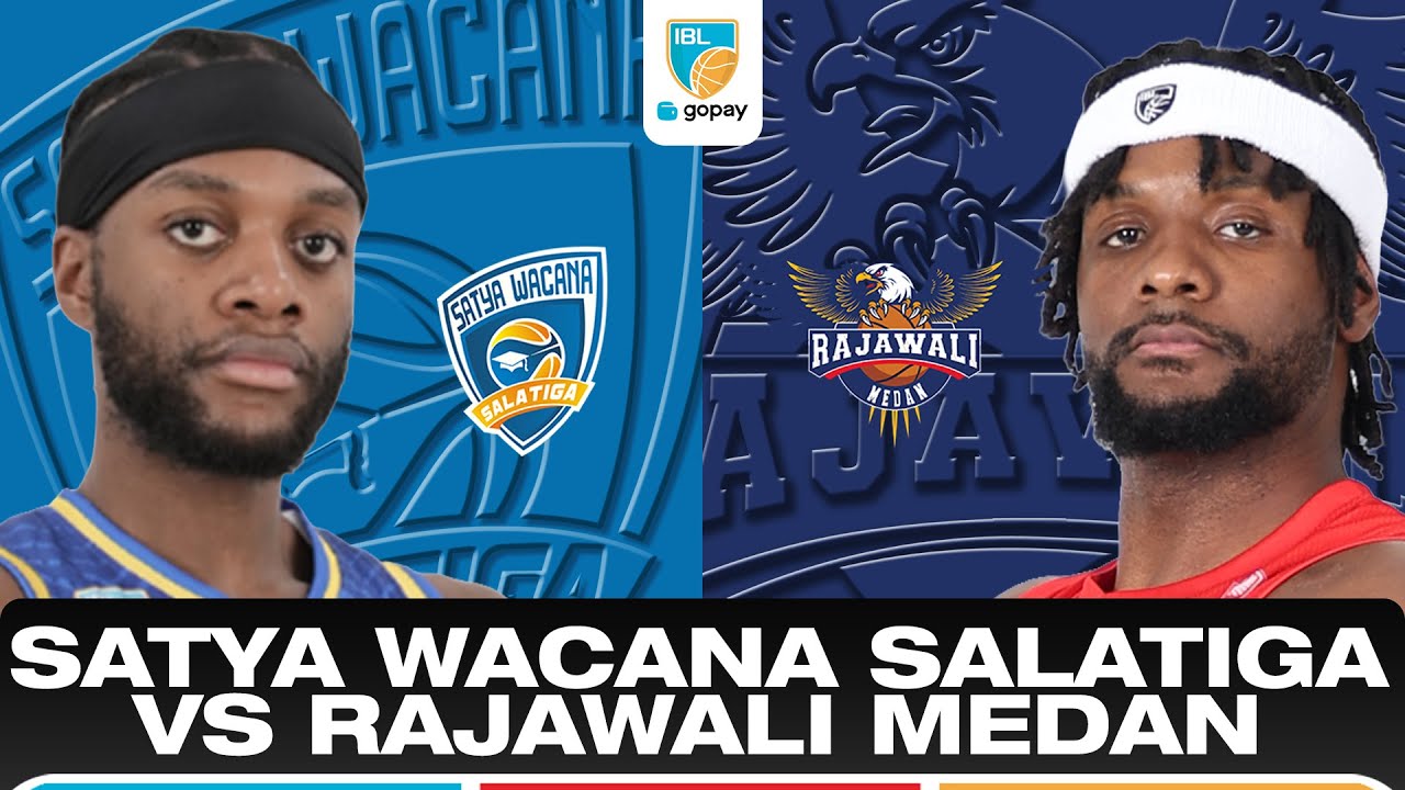 SATYA WACANA SALATIGA VS RAJAWALI MEDAN | IBL GOPAY 2026