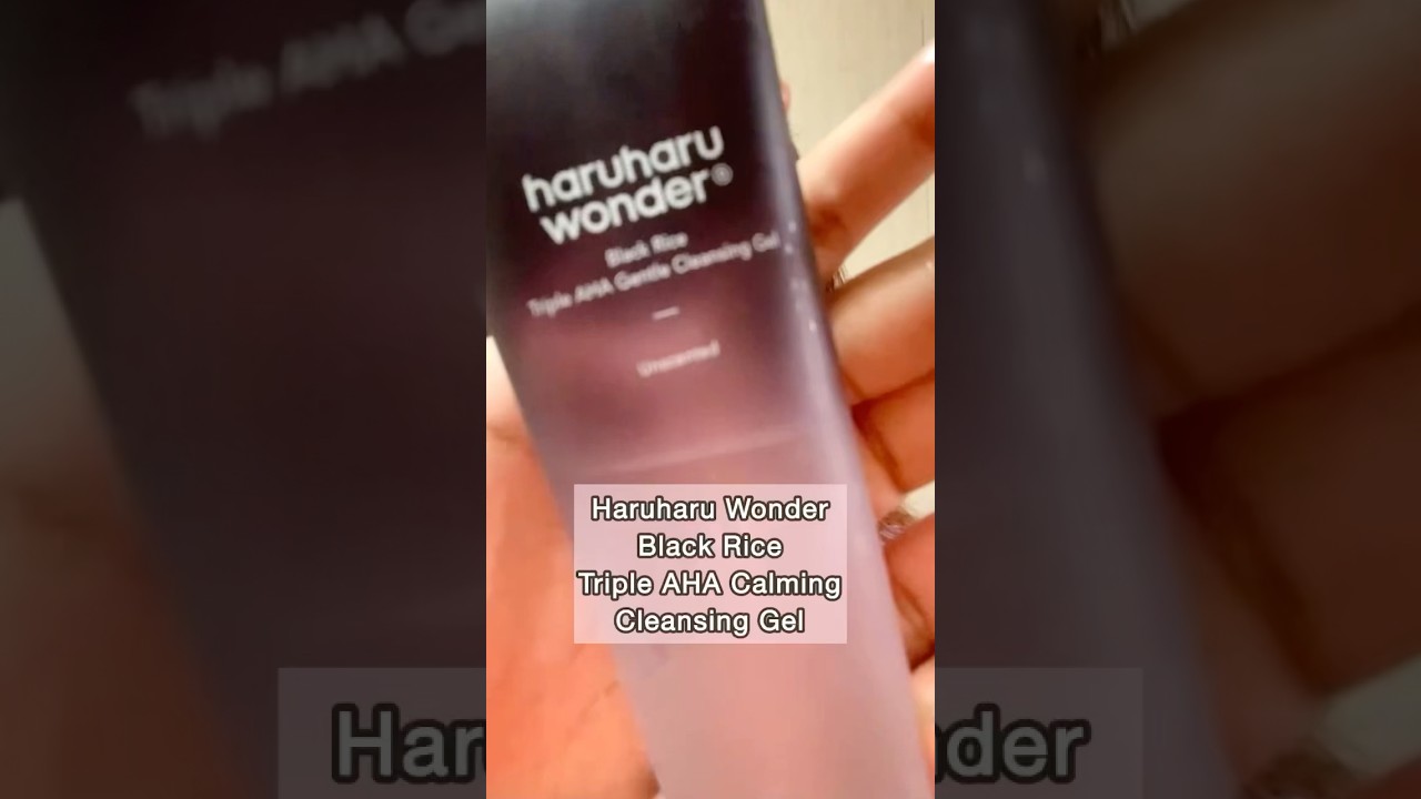 Step 1: Cleanser 🧼Haruharu Wonder Black Rice Triple AHA Gentle Cleansing Gel 🌾 #skincare #haruharu