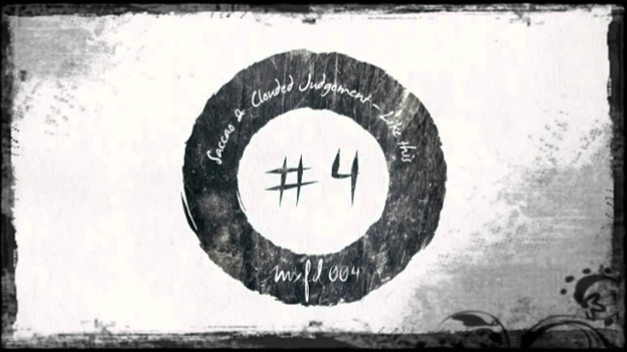saccao & clouded judgement - like this [mxfd004] :: OUT NOW