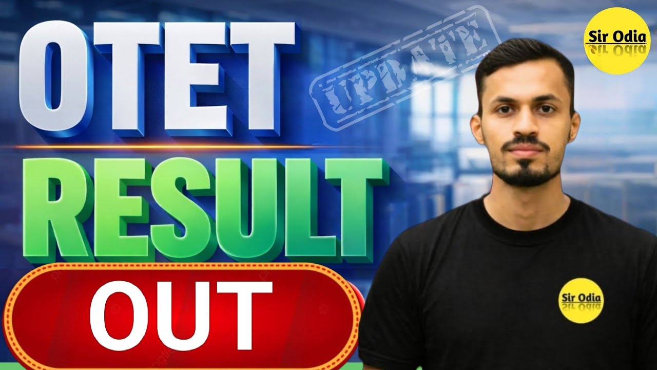 OTET RESULT OUT || SIR ODIA