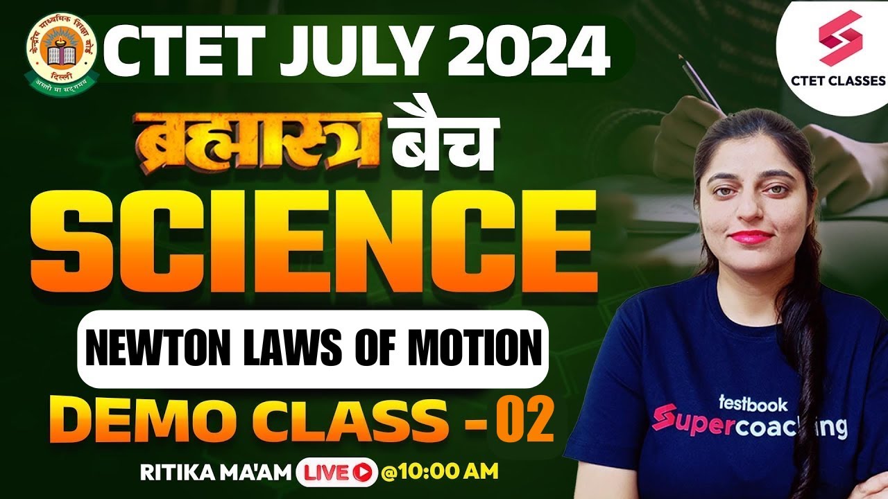 CTET SCIENCE (LAWS OF MOTION) DEMO CLASS 2 |CTET JULY 2024 SCIENCE (MOTION) QUESTIONS | RITIKA MA'AM