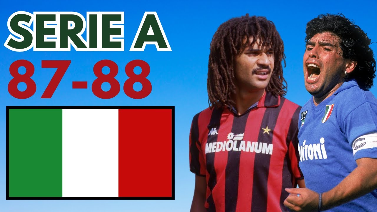 SERIE A 1987-88 | Maradona, Gullit, Van Basten e muito mais! | CAMPEONATO ITALIANO