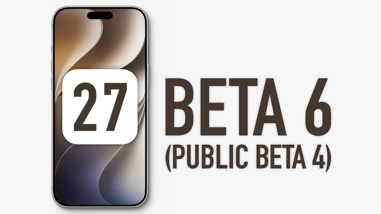 iOS 27 Beta 6 is here (Public Beta 4) - What's new? | Everything you need to know!