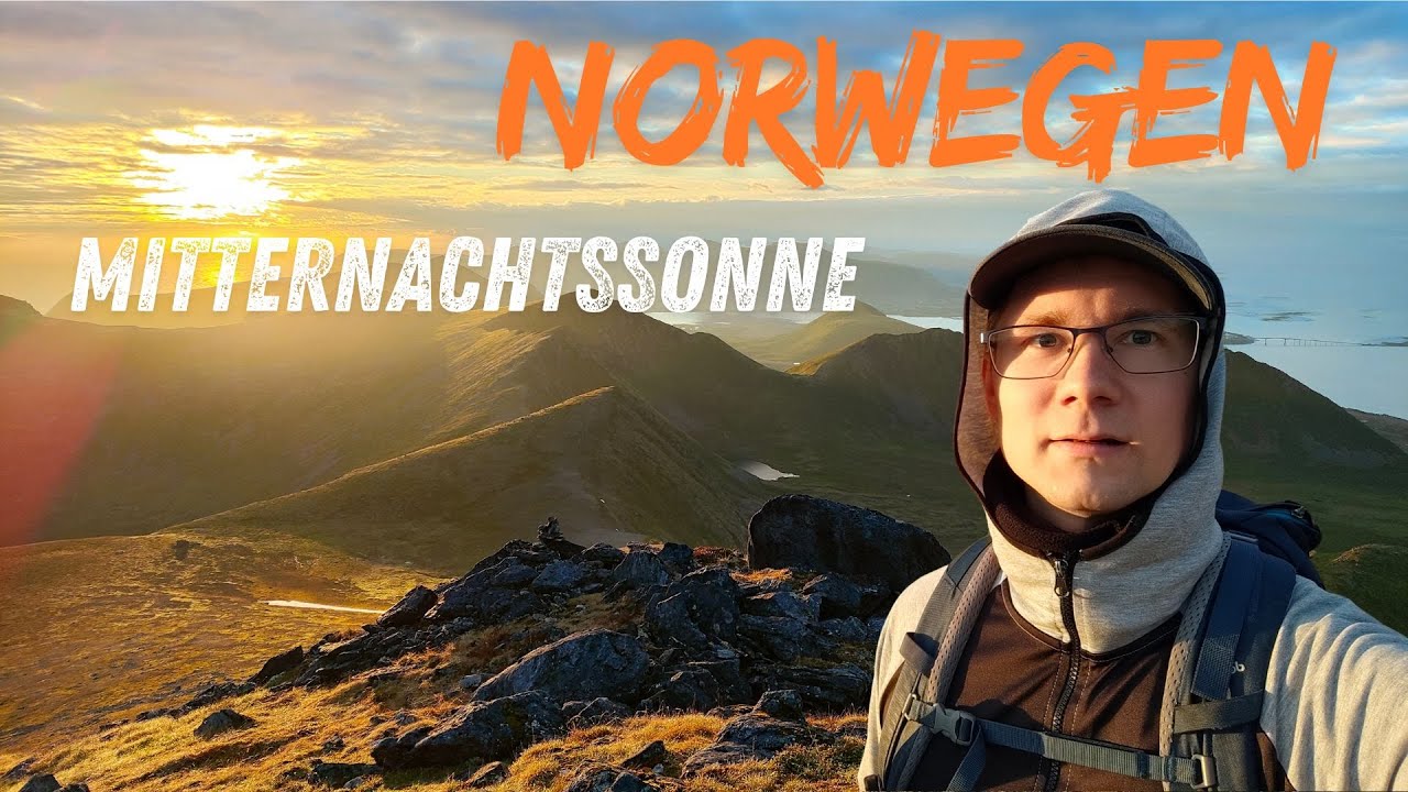 Norwegen - Vesterålen - Andøya - Kvasstinden - Wanderung bei Mitternachtssonne