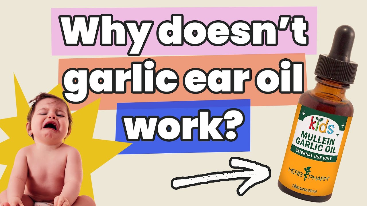 Baby Ear Infection Home Remedy: The Truth About Garlic Oil Ear Drops
