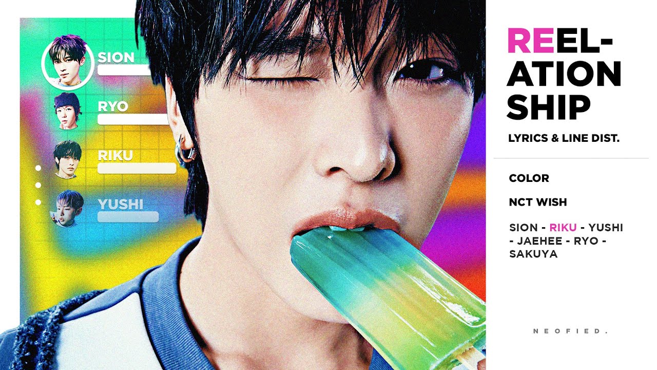 NCT WISH - Reel-ationship (고양이 릴스) (Color Coded Lyrics & Line Distribution)