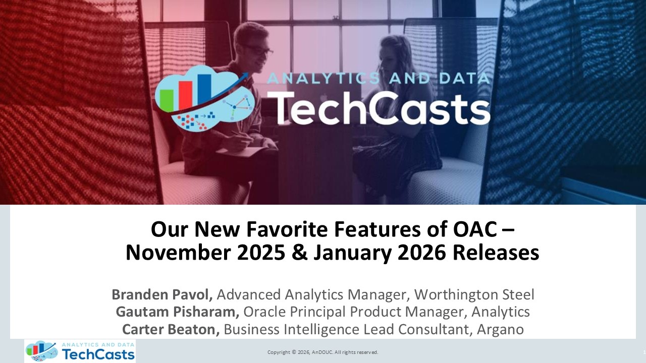 AnDOUC TechCast 2026-02-05 - Our Favorite New Features of OAC, November 2025 & January 2026 Releases
