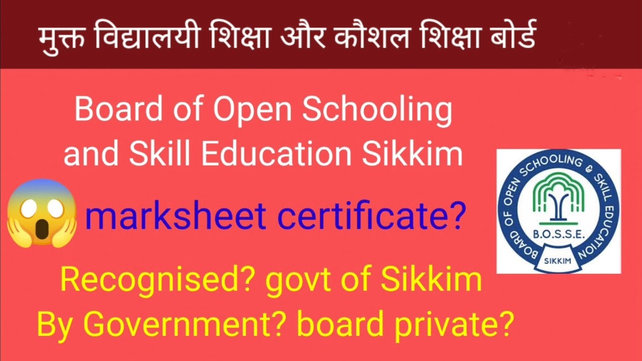 BOSSE Board of Open Schooling and Skill Education Sikkim Private or Government board?