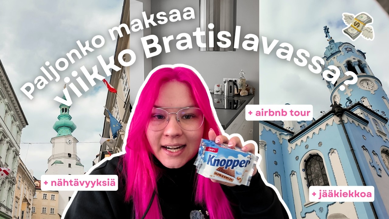 Viikko Bratislavassa — paljonko meni rahaa + suosituimmat nähtävyydet + airbnb:n esittely ✈️