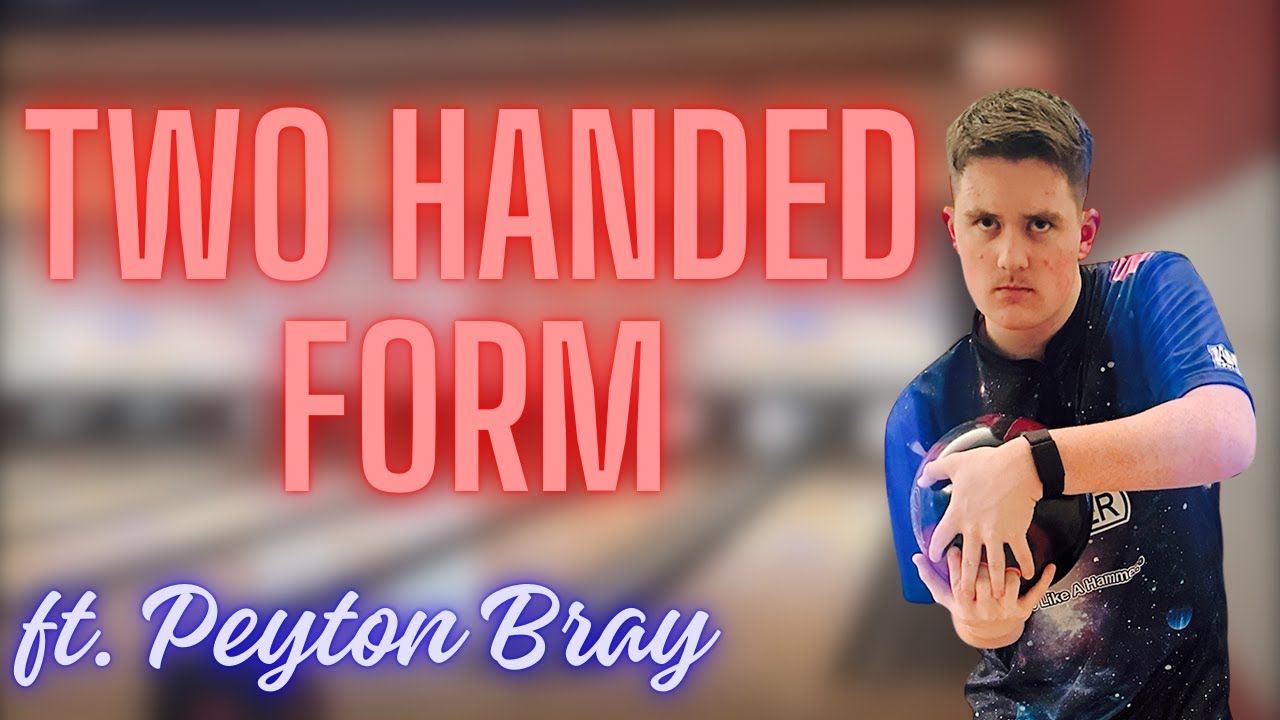 Two Handed Form! Peyton Bray tips and tricks!