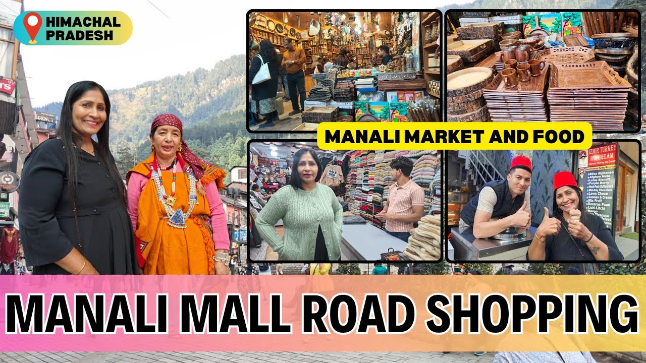 Mall Road Shopping Manali | 😍मनाली मॉल रोड शॉपिंग आणि फुड😋 |🛍️Tour To Mall Road Manali