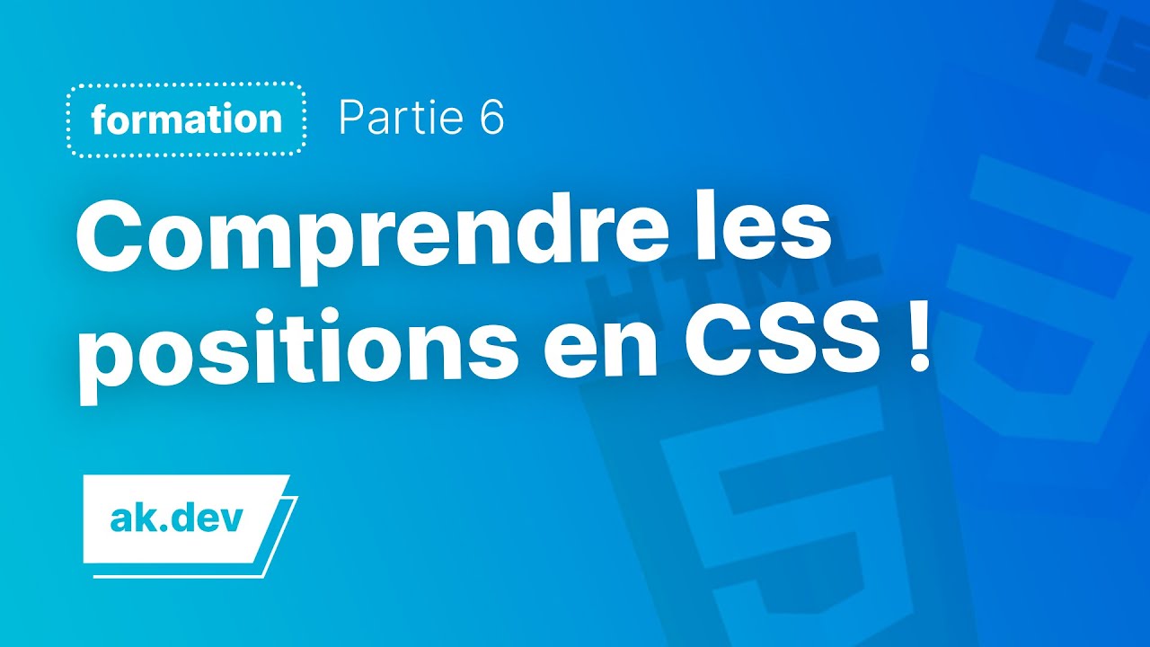 Comprendre facilement comment fonctionne les positions en CSS