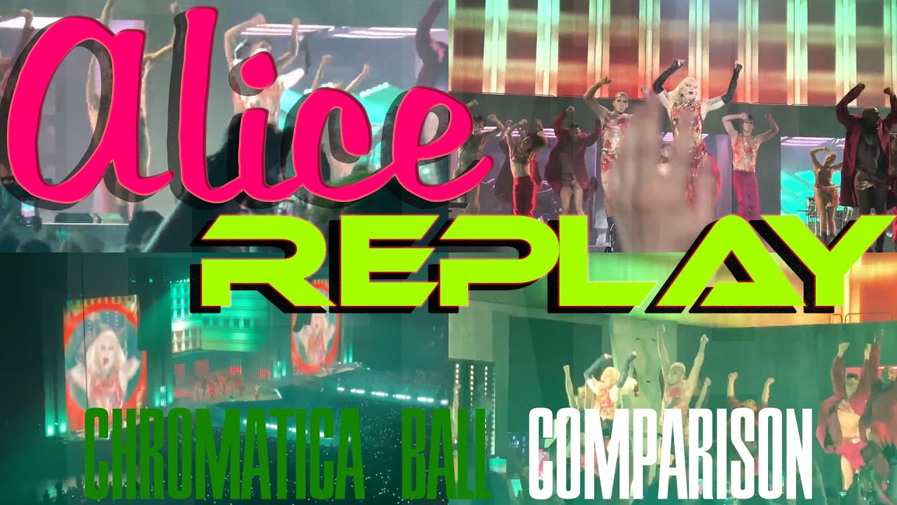 Alice & Replay - Chromatica Ball Comparison