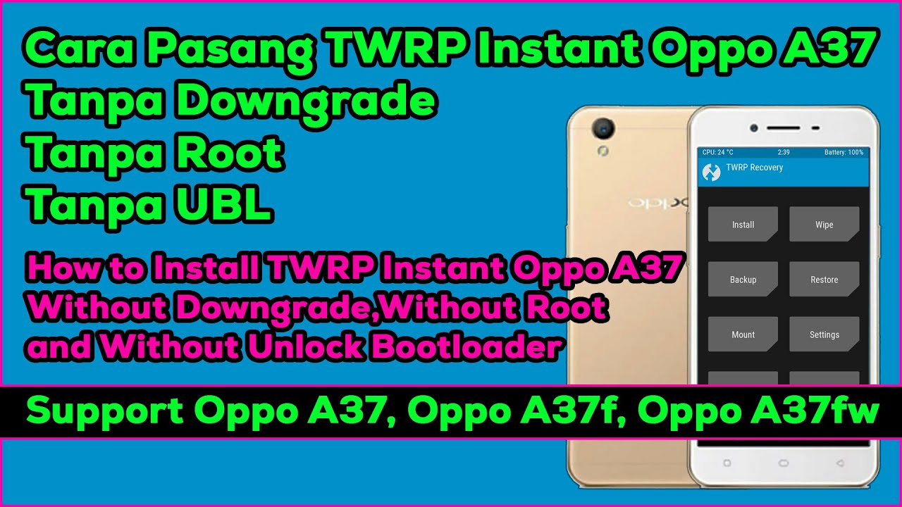 Cara Pasang TWRP Instant Oppo A37 tanpa Downgrade tanpa Root Tanpa UBL - TWRP Instant A37/A37f/A37fw