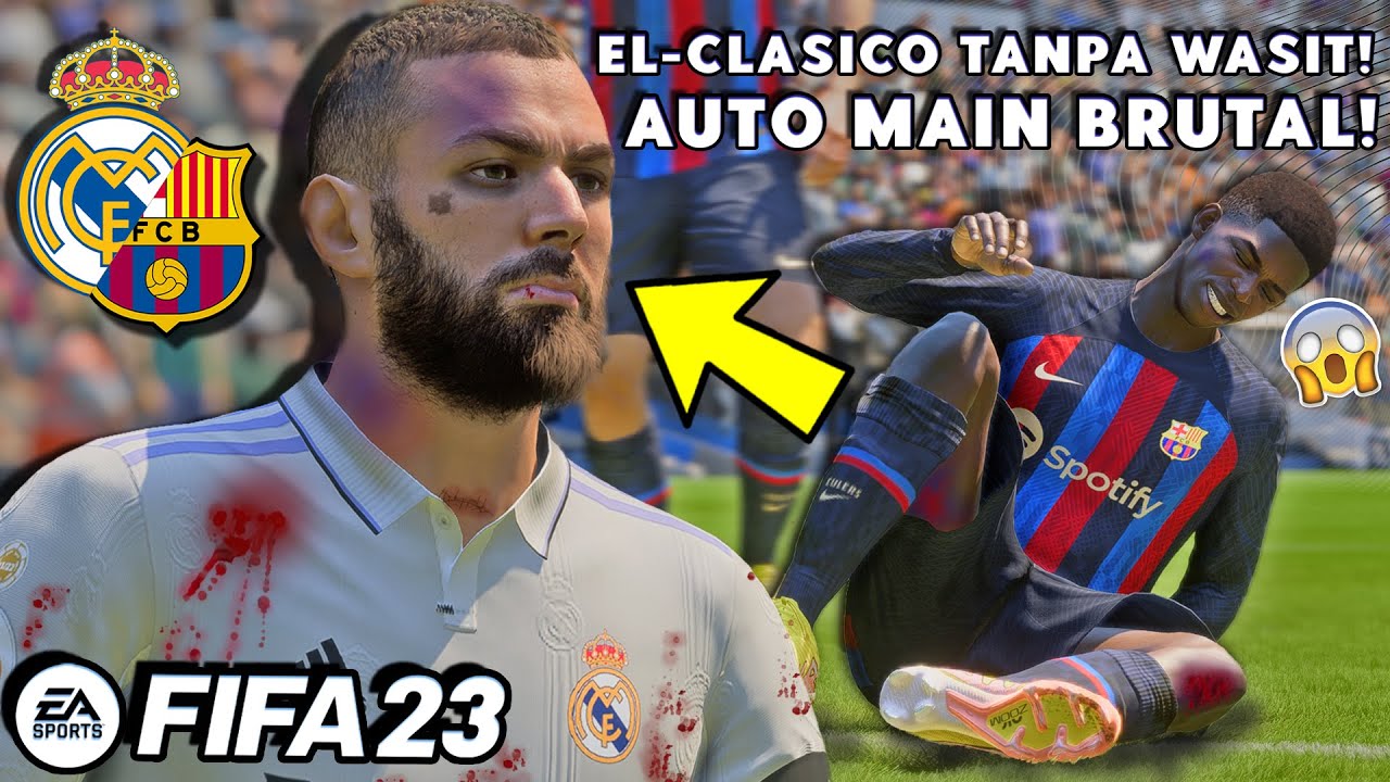 El-Clasico di FIFA 23...Tapi Tanpa Wasit dan Aturan!! | FIFA 23 Indonesia