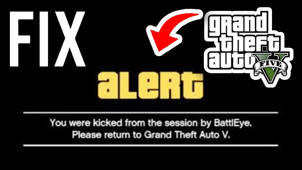 How To Fix You Were Kicked From Session By BattlEye In GTA 5 - Step By Step