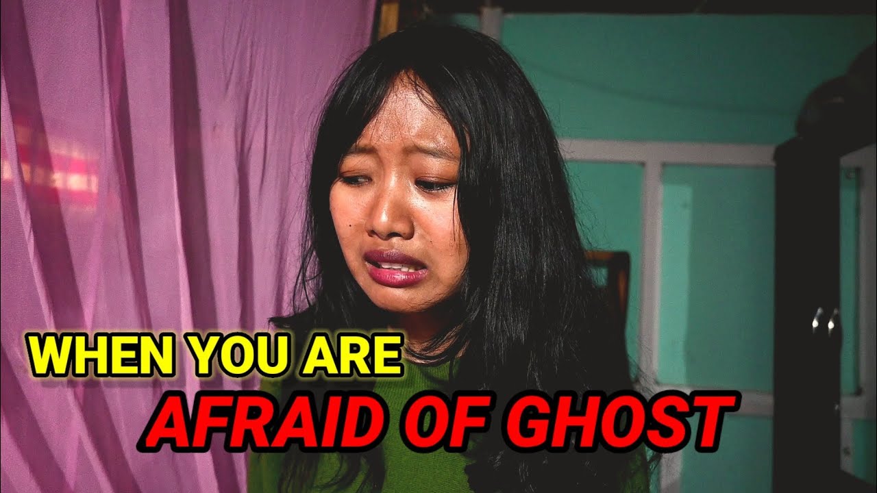 When you are afraid of Ghost | Lungnim xyz | Rongmei comedy