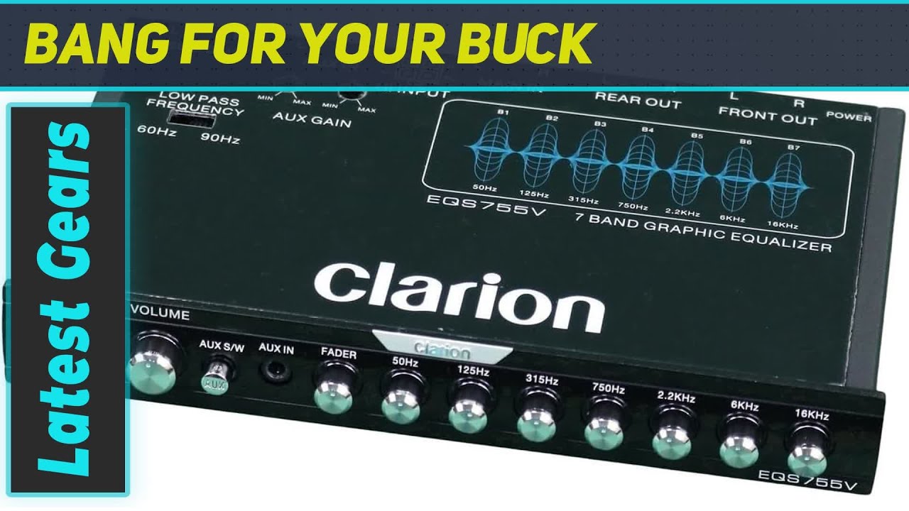CLARION EQS755V: Unleashing the Best Audio Experience in Your Car!