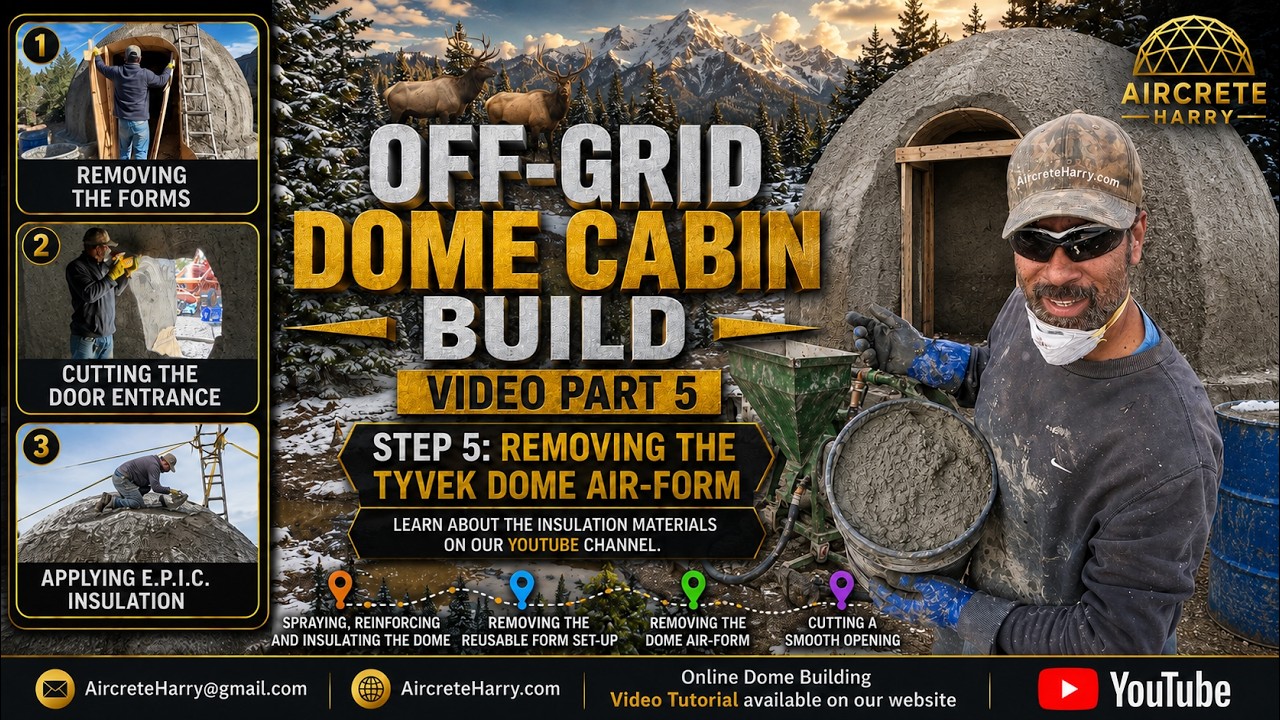 Building Dome Cabin | Part 4 #aircreteharry #EPICcementmix #slab #domehome #aircrete #diy #airform