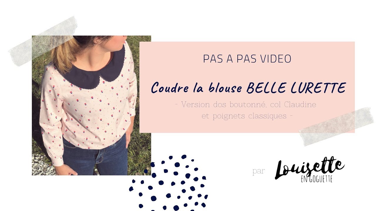 Pas à pas montage blouse Belle Lurette Dos boutonné