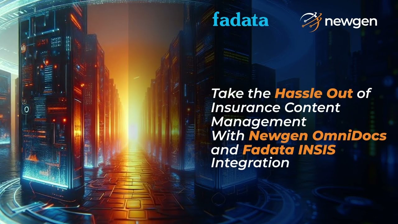 Simplify Insurance Operations with Newgen OmniDocs + Fadata INSIS | Newgen Software