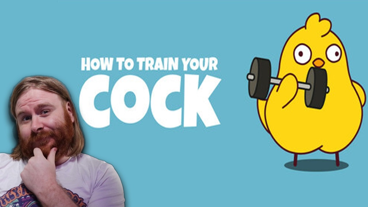 Tutorial on How to train your C**K (Gameplay)