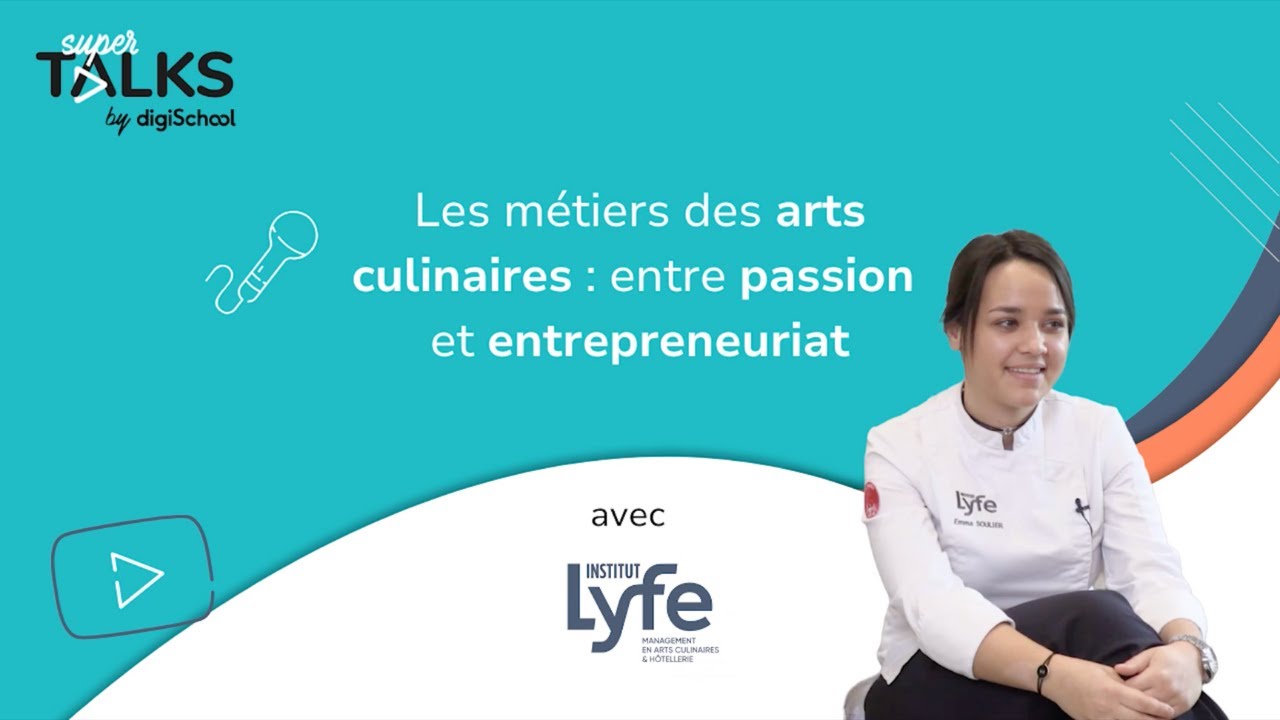 Se former aux métiers des arts culinaires - superTalks by digiSchool