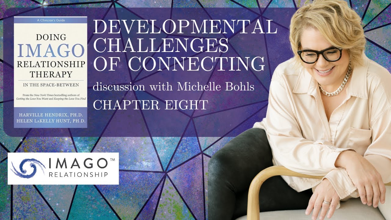 Chapter Eight: Developmental Challenges of Connecting