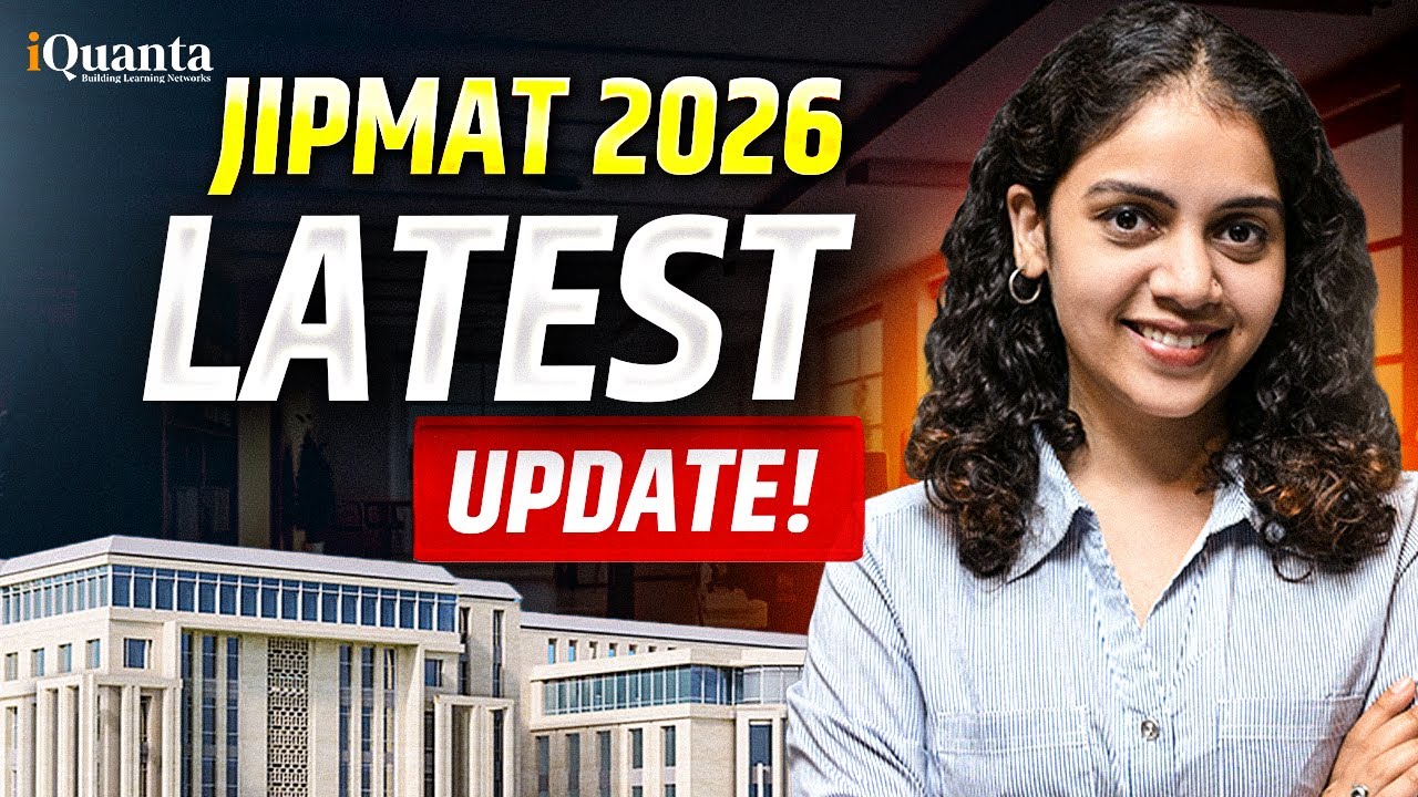 JIPMAT 2026 Latest update