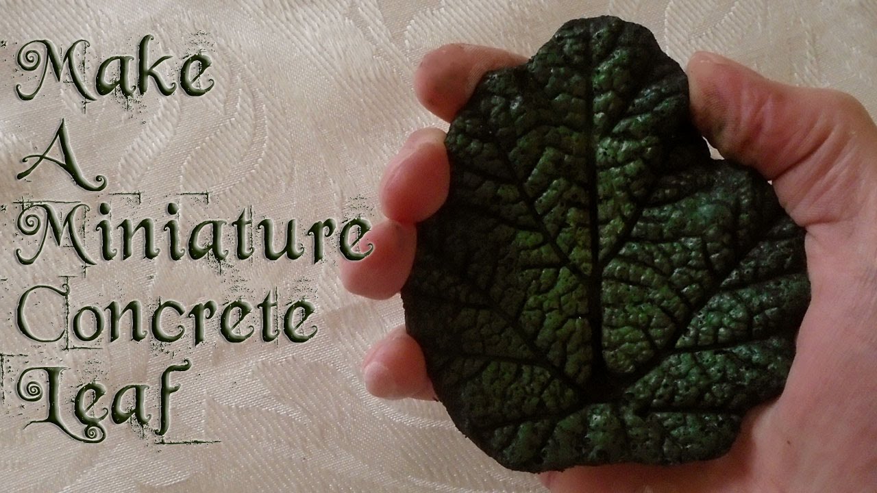 Make A Miniature Concrete Leaf