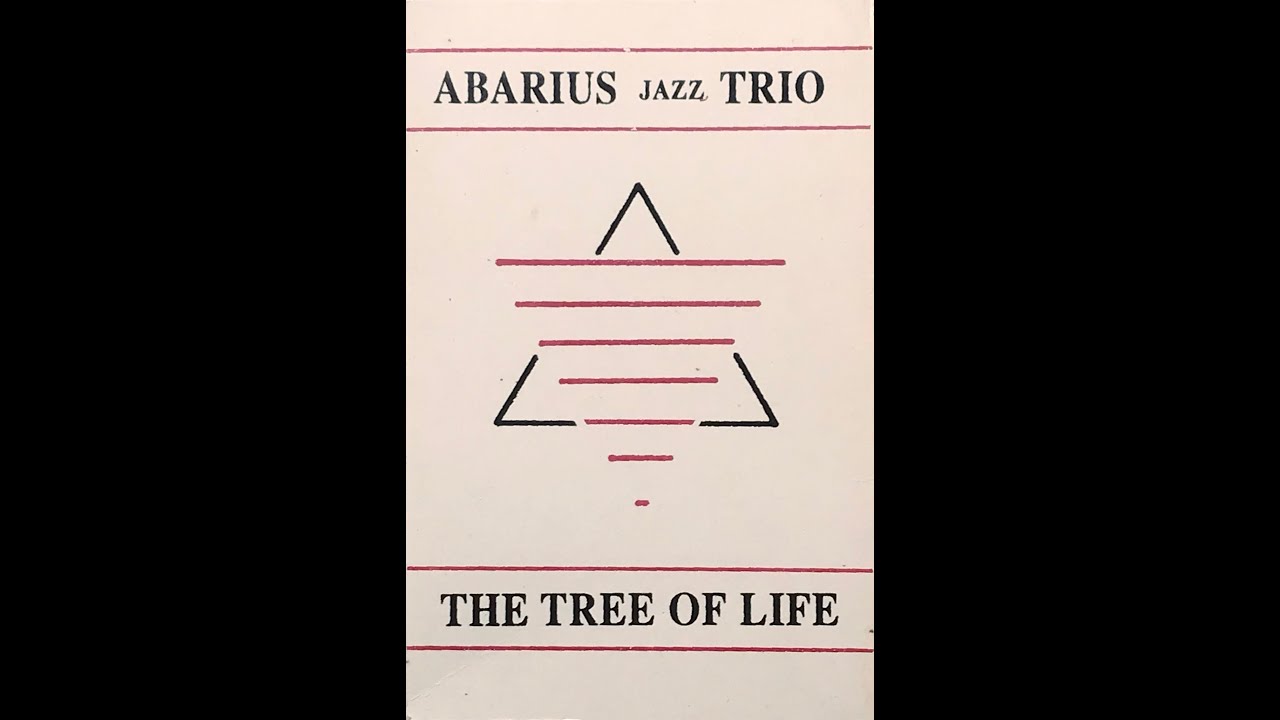 Abarius Jazz Trio  | The Tree Of Life (1993)