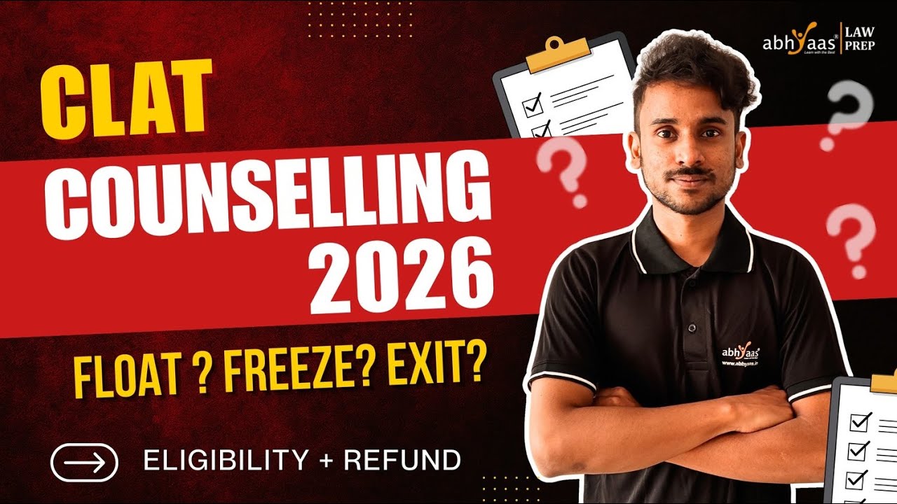 CLAT Counselling Explained 2026 | Eligibility, Float vs Freeze, Exit & Refund Rules
