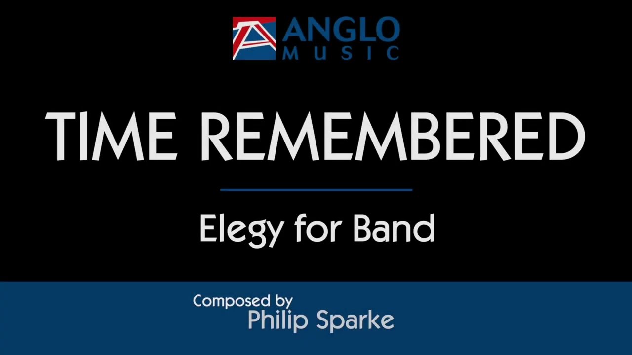 Time Remembered – Philip Sparke