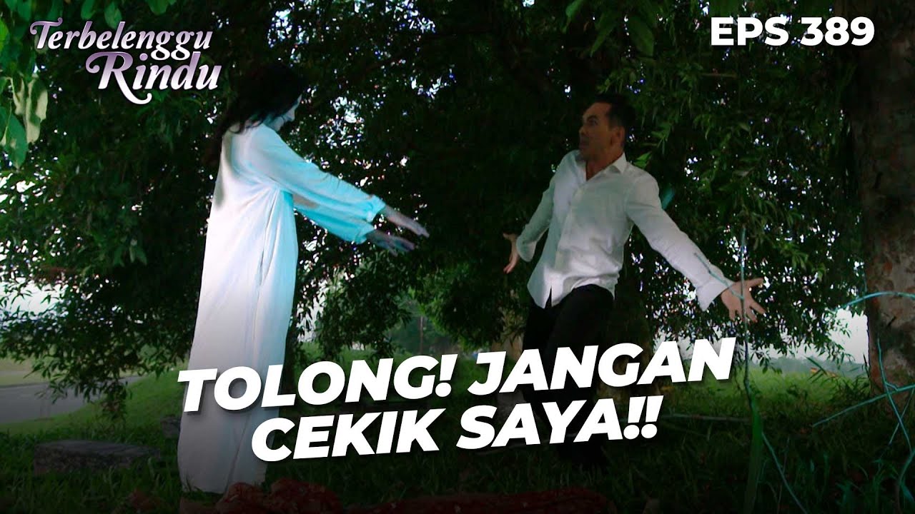 HOROR! Surya Mau Dicekik Sama Hantu Amira!! | TERBELENGGU RINDU | EPS. 389 (4/4)