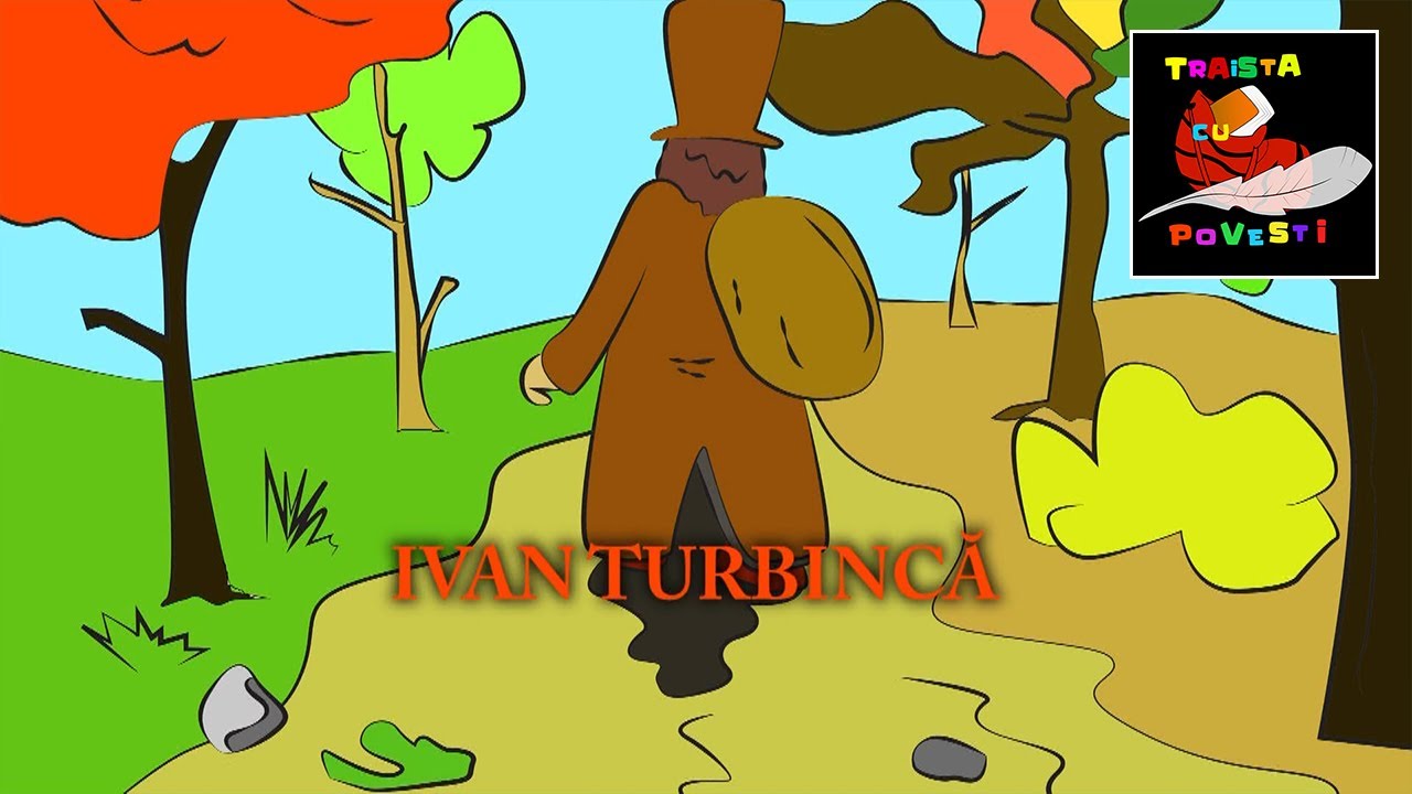 Ivan Turbinca 📖 Poveste Colorata