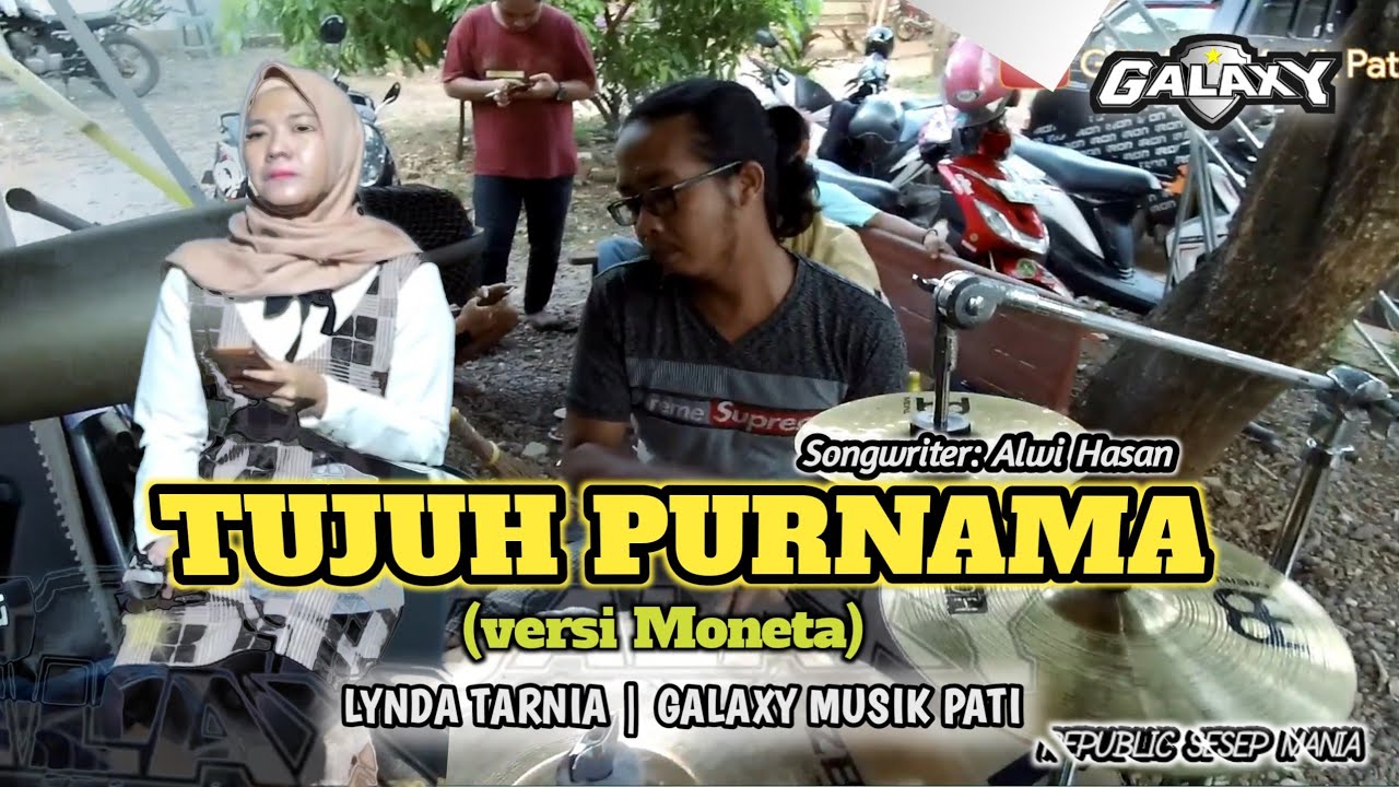 TUJUH PURNAMA (versi moneta) - COVER LYNDA - LATIHAN GALAXY MUSIK PATI