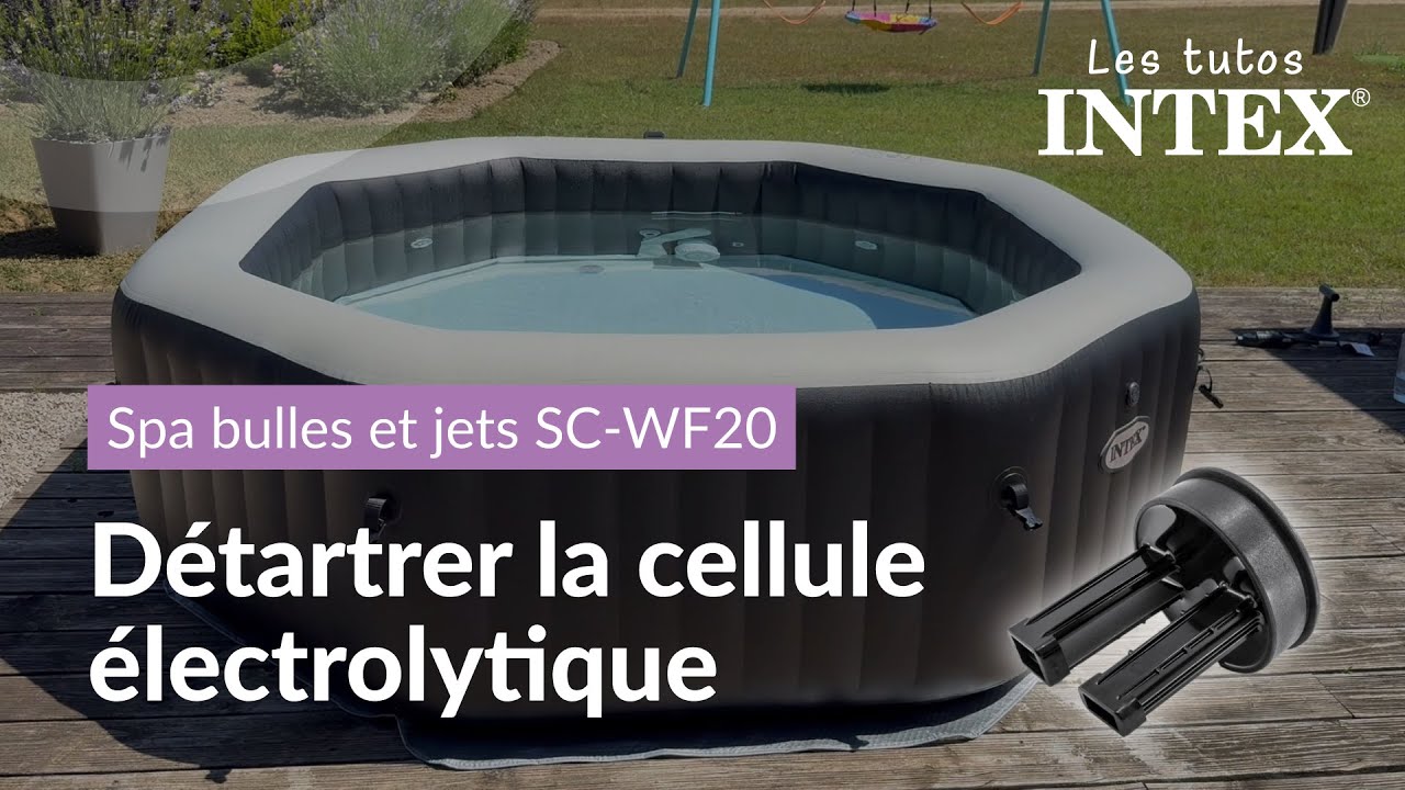 TUTO : Détartrer la cellule électrolytique d'un spa Intex Bulles et Jets SC-WF20