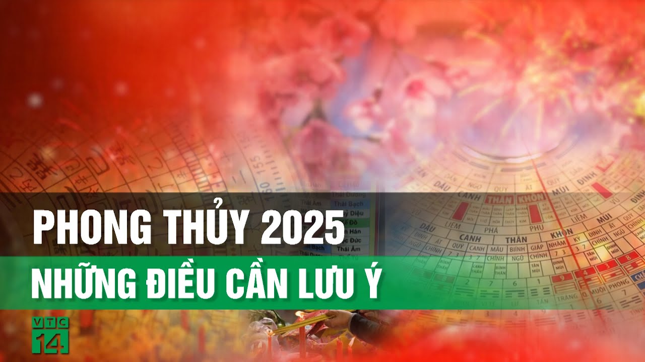 Năm 2025: Cơ hội và thử thách| VTC14
