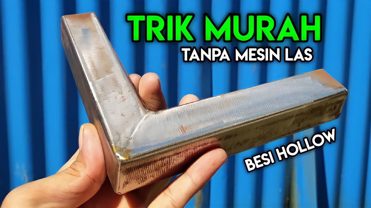 Tehnik SEDERHANA Hasil LUAR BIASA || Sambungan TANPA Mesin Las !!!