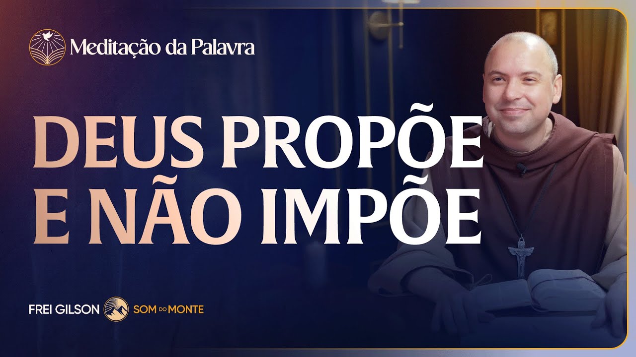 Deus propõe e não impõe | (Marcos 6, 7-13) #2612 | Meditação da Palavra