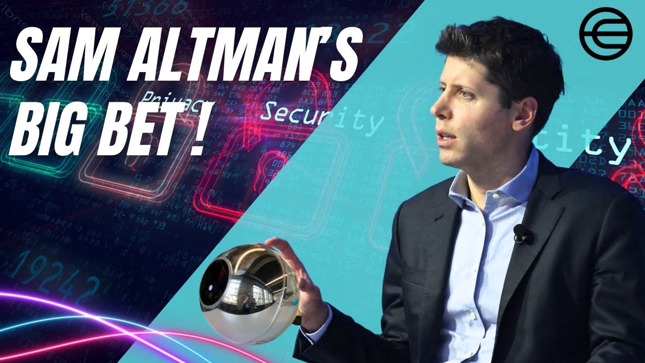 The Orb & Worldcoin  - Sam Altman&rsquo;s Vision for AI, Identity, and Currency