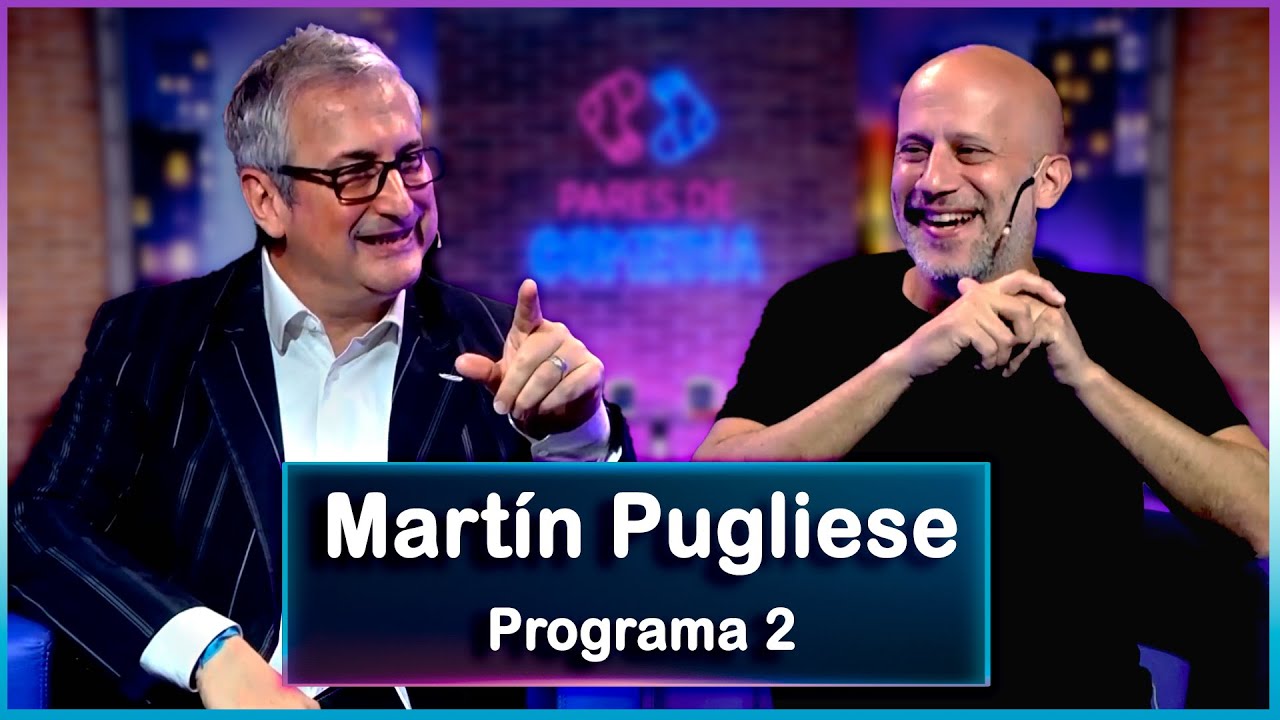 Pares de Comedia | #02 | Martín Pugliese