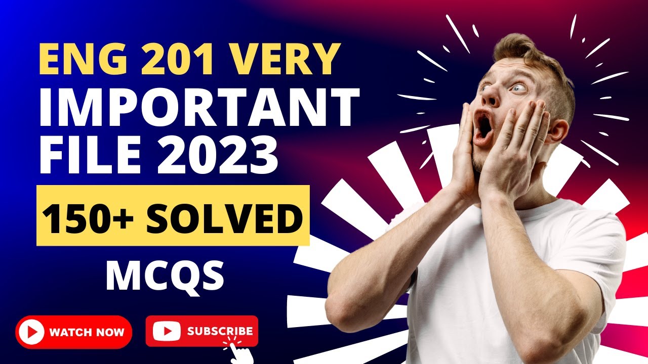 ENG 201 VERY IMPORTANT FILE FOR MIDTERM 2023|| PREPARATION ENG 201 MCQ'S 150+ GET FULL MARKS IN MIDS