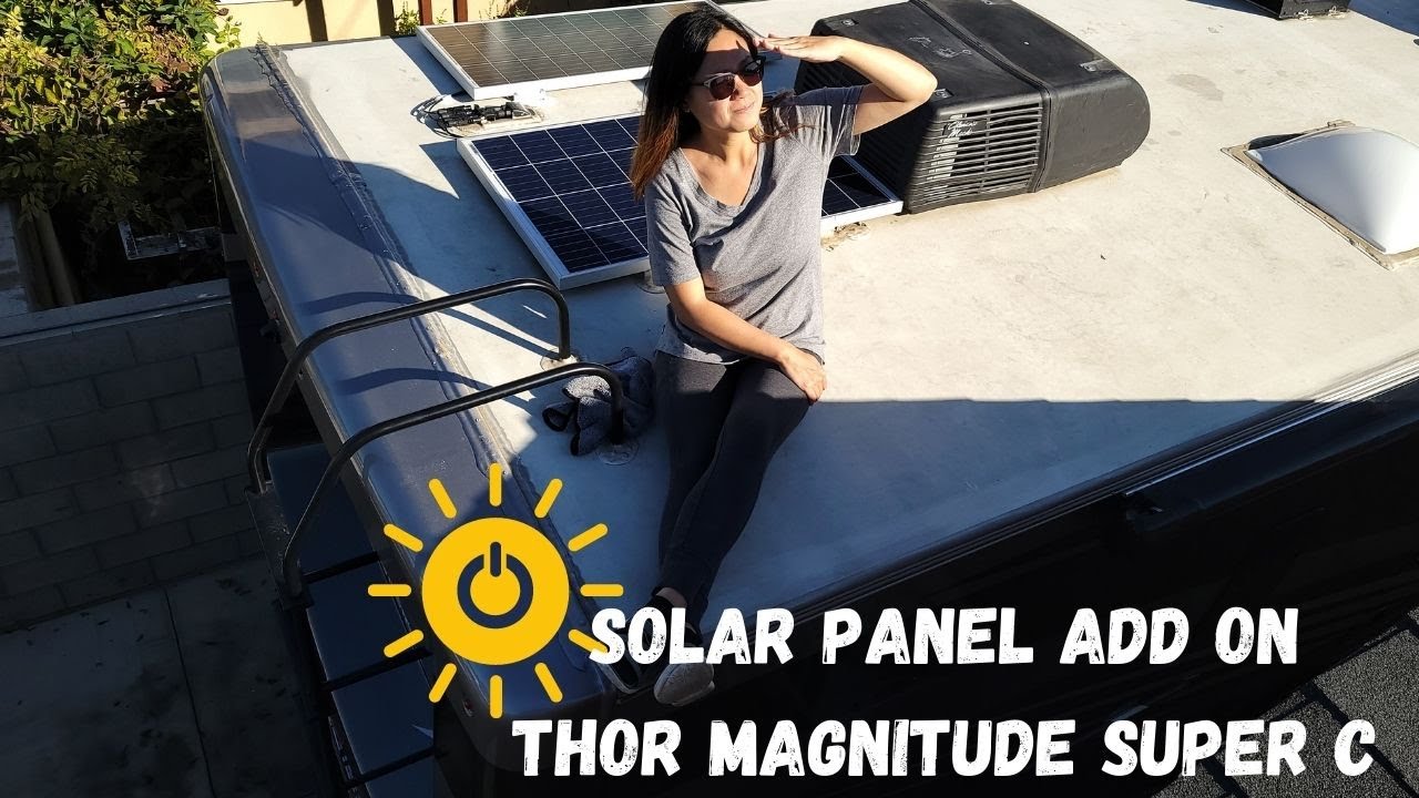 Дополнение Renogy Solar к существующему автодому || Автодом Thor Magnitude Super C