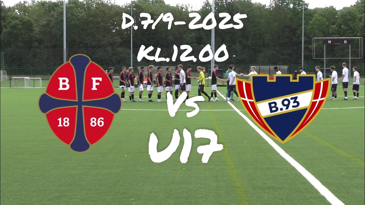 Bk Frem U17 - B.93 U17 ,2(D.7/9-2025)