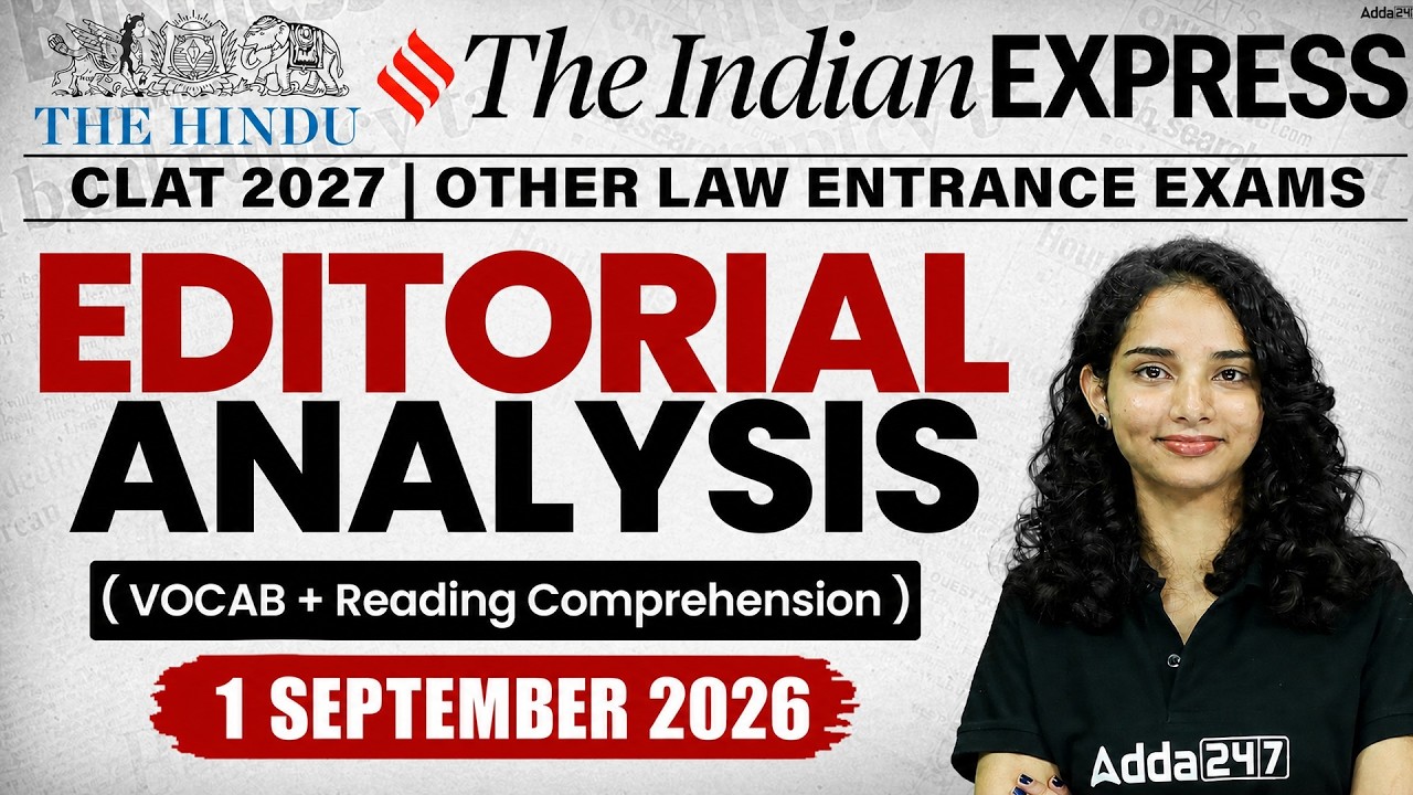 1 September 2026 The Hindu and Indian Express Editorials for CLAT 2027 Mastery