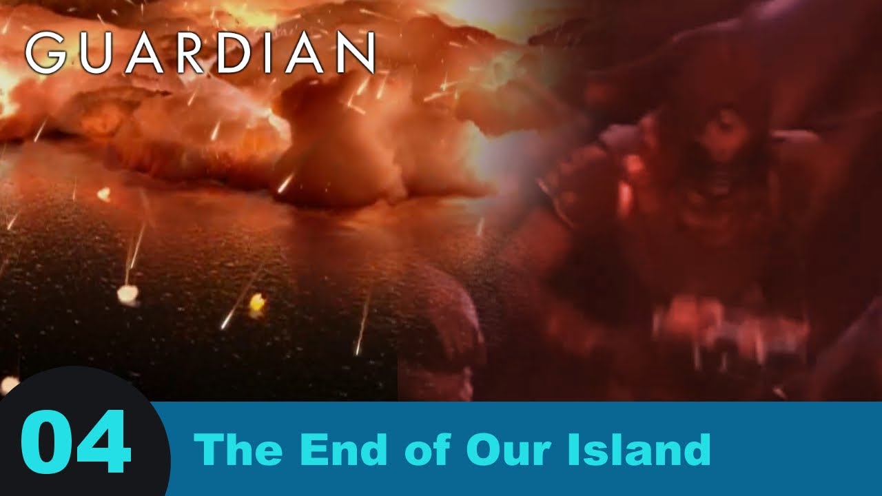 Guardian (Dinosaur) - Part 04 - The End of Our Island
