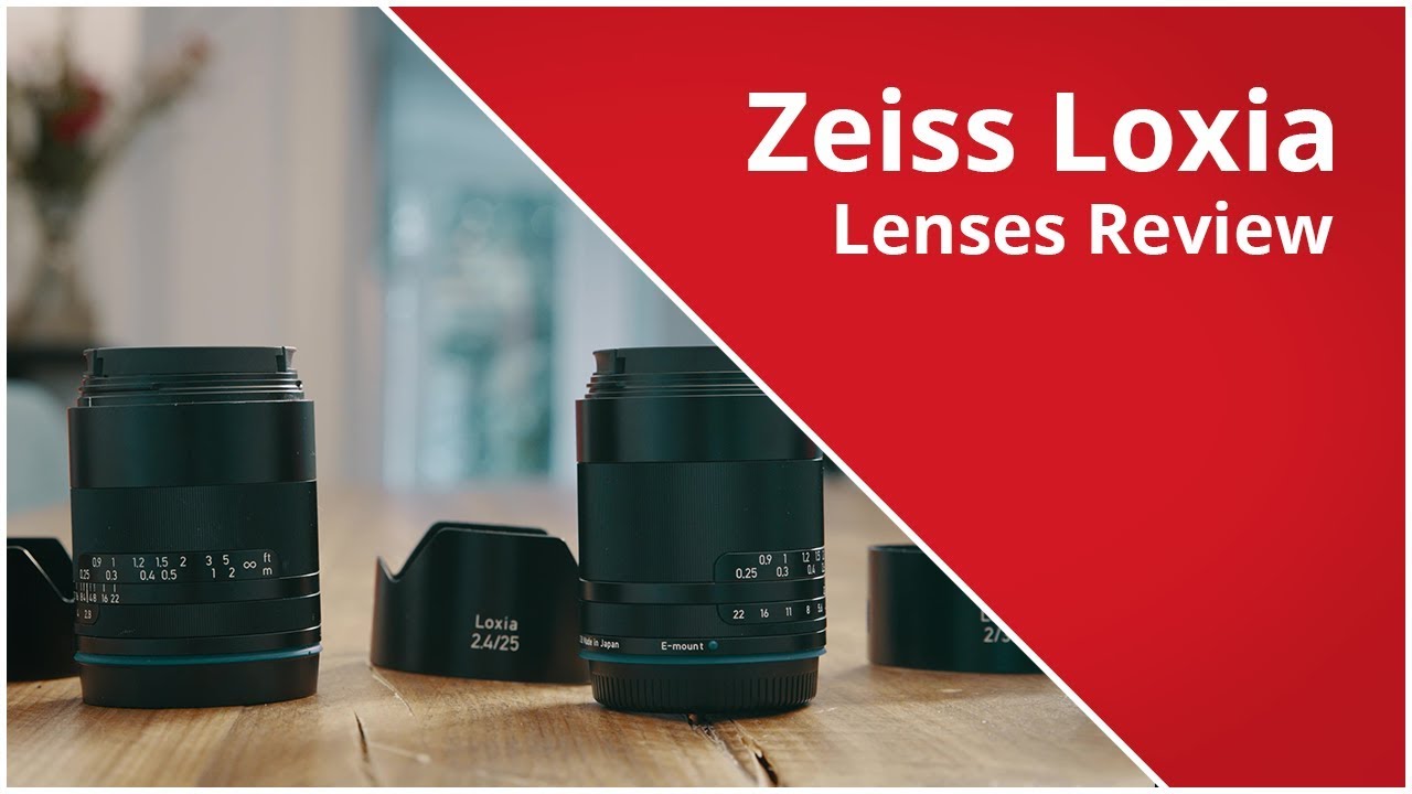 Zeiss Loxia Lenses Review